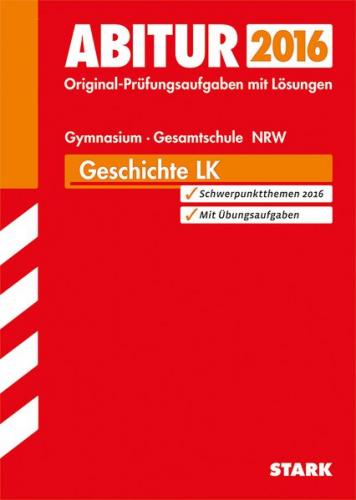 Abiturprüfung Nordrhein-Westfalen - Geschichte LK 
