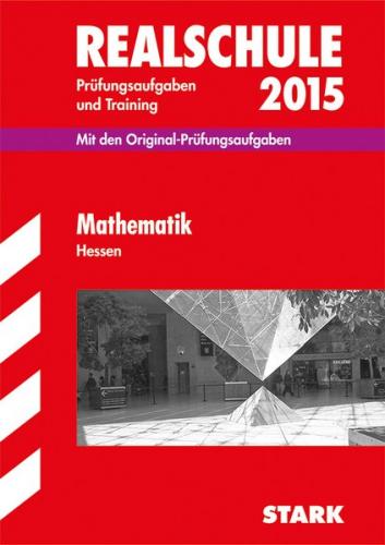 Abschlussprüfung Realschule Hessen Mathematik 