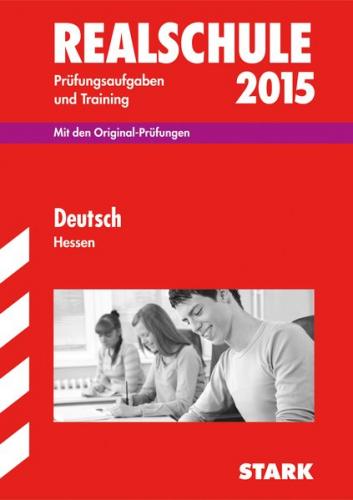 Abschlussprüfung Realschule Hessen - Deutsch 