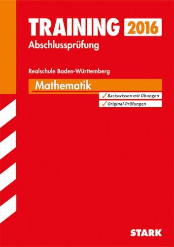 Training Abschlussprüfung Realschule Baden-Württemberg - Mathematik 