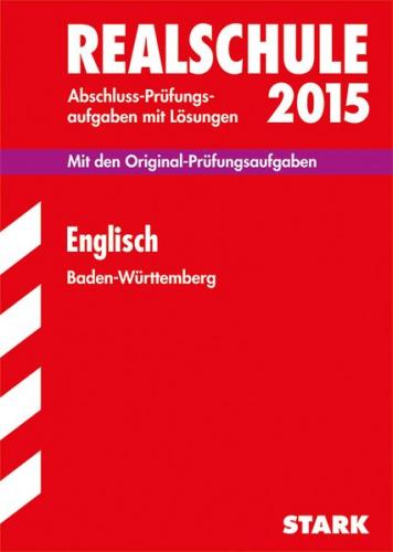Abschlussprüfung Realschule Baden-Württemberg - Englisch 