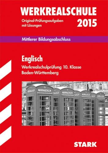 Abschlussprüfung Werkrealschule Baden-Württemberg - Englisch 10. Klasse 