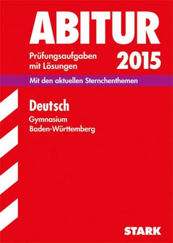 Abiturprüfung Baden-Württemberg - Deutsch 