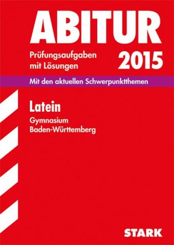 Abiturprüfung Baden-Württemberg - Latein 