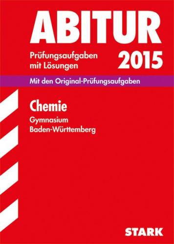 Abiturprüfung Baden-Württemberg - Chemie 