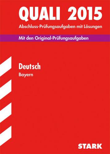 Quali Mittelschule Bayern - Deutsch 