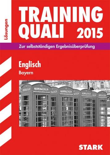 Training Quali Bayern - Englisch Lösungsheft 