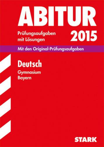 Abiturprüfung Bayern - Deutsch 