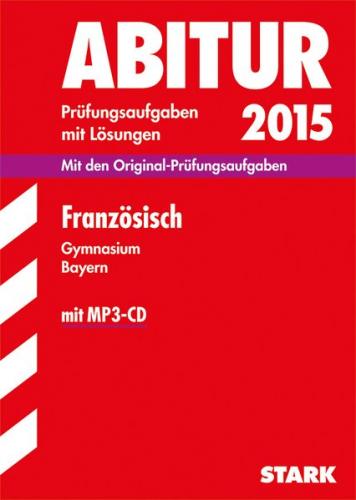 Abiturprüfung Bayern - Französisch 