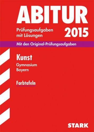 Abiturprüfung Bayern - Kunst 