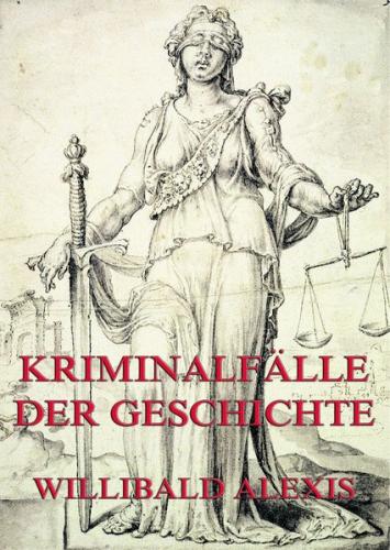 Kriminalfälle der Geschichte (Ebook - EPUB) 