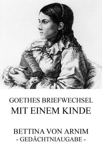 Goethes Briefwechsel mit einem Kinde (Ebook - EPUB) 