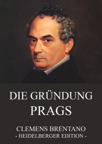 Die Gründung Prags (Ebook - EPUB) 