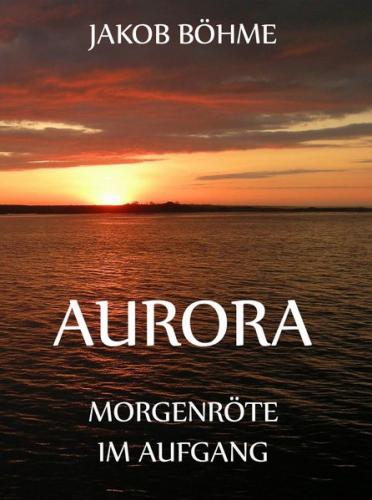 Aurora oder Morgenröte im Aufgang (Ebook - EPUB) 