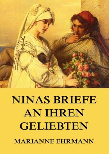 Ninas Briefe an ihren Geliebten (Ebook - EPUB) 
