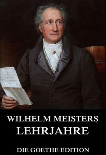 Wilhelm Meisters Lehrjahre (Ebook - EPUB) 