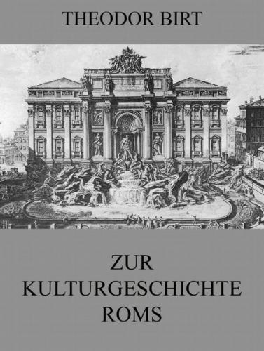 Zur Kulturgeschichte Roms (Ebook - EPUB) 