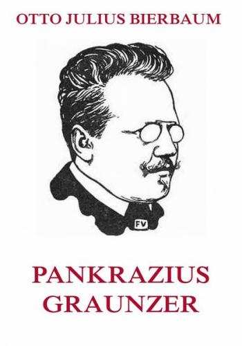 Pankrazius Graunzer (Ebook - EPUB) 