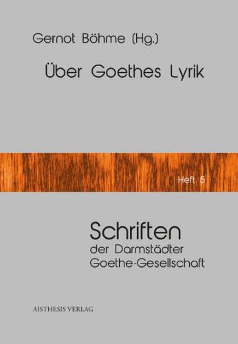 Über Goethes Lyrik 