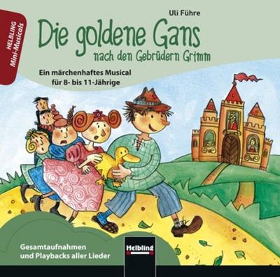 Die goldene Gans - nach den Gebrüdern Grimm. Audio-CD (Audio-CD) 