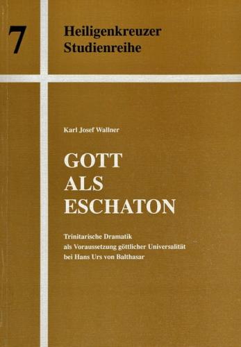 Gott als Eschaton 