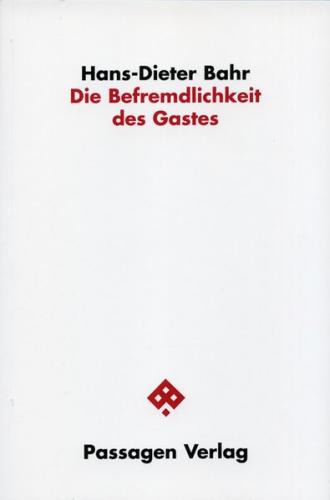 Die Befremdlichkeit des Gastes 