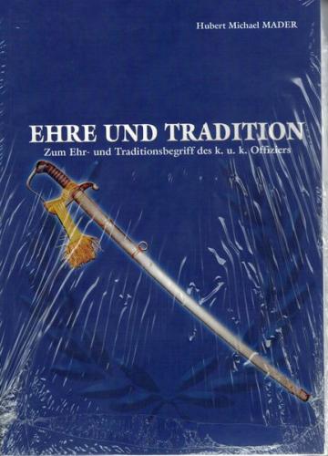 Ehre und Tradition 