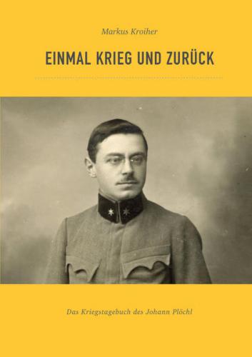 Einmal Krieg und zurück 