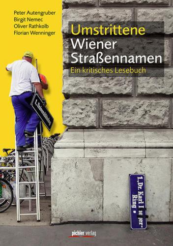 Umstrittene Wiener Straßennamen 