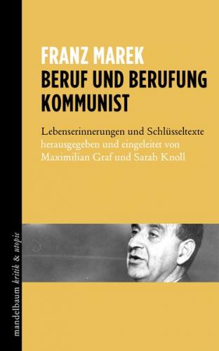 Beruf und Berufung Kommunist 