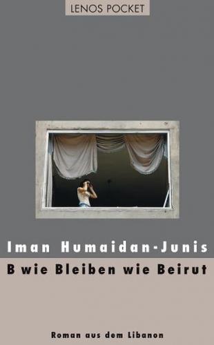 B wie Bleiben wie Beirut 