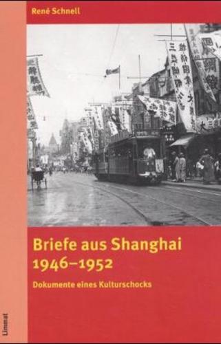 Briefe aus Shanghai 1946-1952 