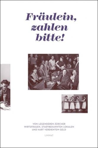 Fräulein, zahlen bitte! 