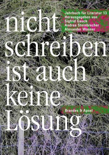 Jahrbuch für Literatur / nicht schreiben ist auch keine lösung 