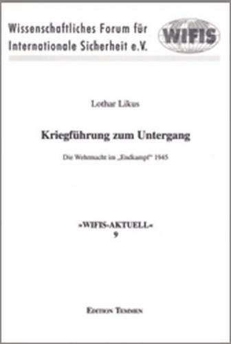 Kriegführung zum Untergang 