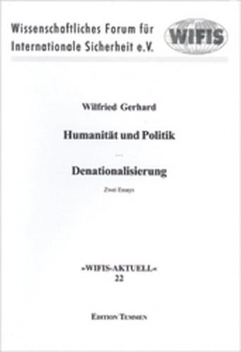 Humanität und Politik, Denationalisierung 