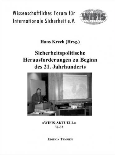 Sicherheitspolitische Herausforderung zu Beginn des 21. Jahrhunderts 