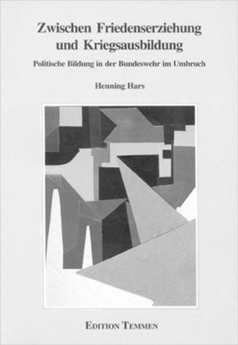 Zwischen Friedenserziehung und Kriegsausbildung 