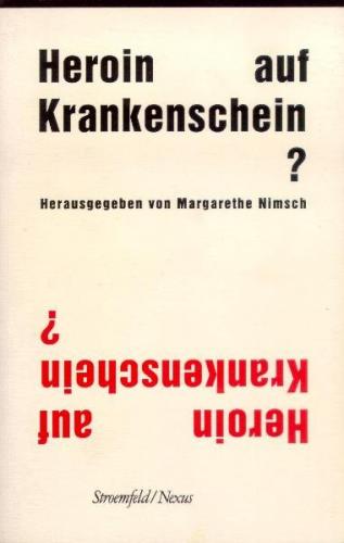 Heroin auf Krankenschein? 