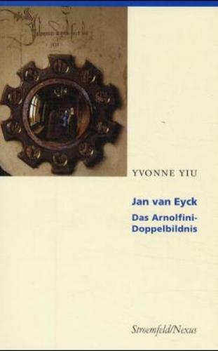 Jan van Eyck: Das Arnolfini-Doppelbildnis 