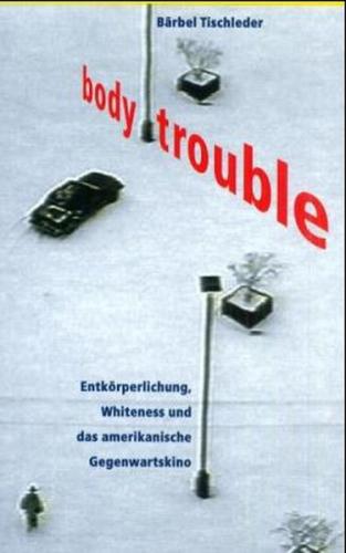 Body Trouble 