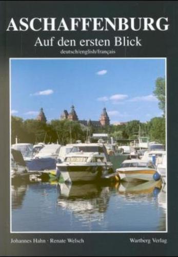 Aschaffenburg auf den ersten Blick 