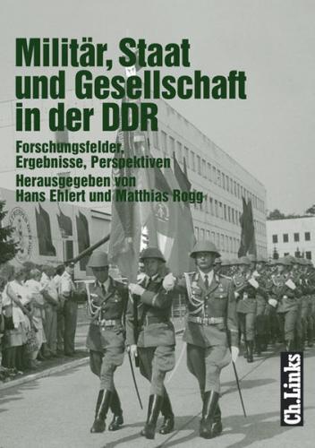 Militär, Staat und Gesellschaft in der DDR 