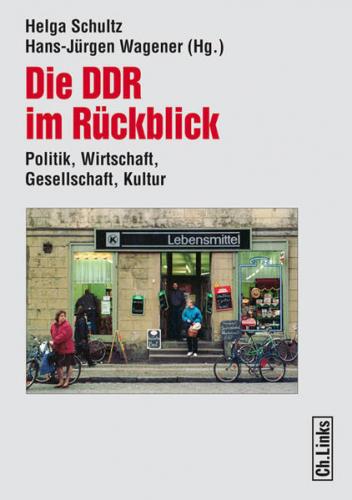 Die DDR im Rückblick 