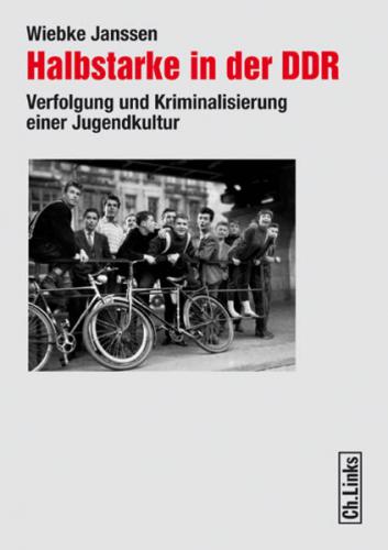 Halbstarke in der DDR 