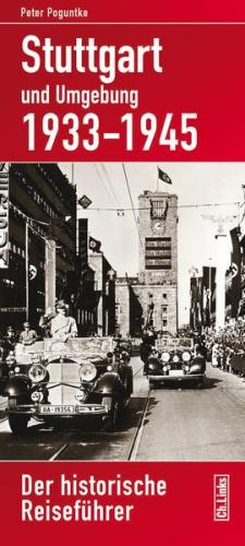 Stuttgart und Umgebung 1933–1945 
