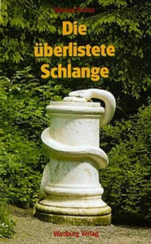 Die überlistete Schlange 