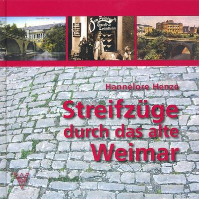 Streifzüge durch das alte Weimar 