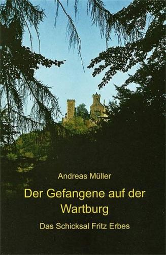 Der Gefangene auf der Wartburg 