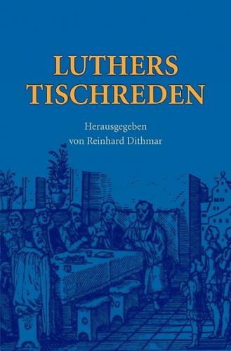 Luthers Tischreden 